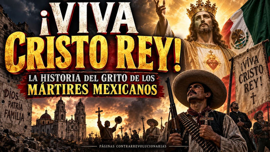 Viva Cristo Rey: la historia del grito de los mártires mexicanos