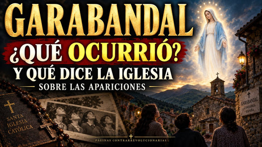 Garabandal: qué ocurrió y qué se anunció