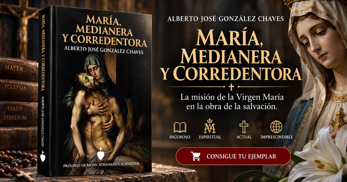 María, Medianera y Corredentora, de Mons. González Chaves