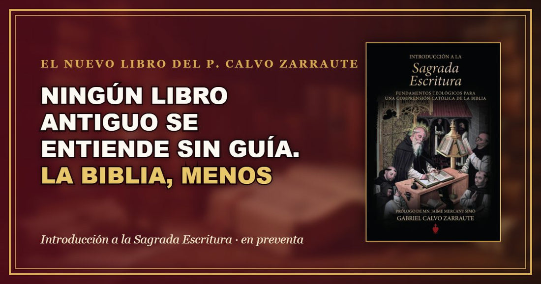 Portada de Introducción a la Sagrada Escritura, del padre Gabriel Calvo Zarraute, sobre una Biblia antigua a la luz de una vela