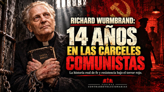 Richard Wurmbrand: catorce años en las cárceles comunistas