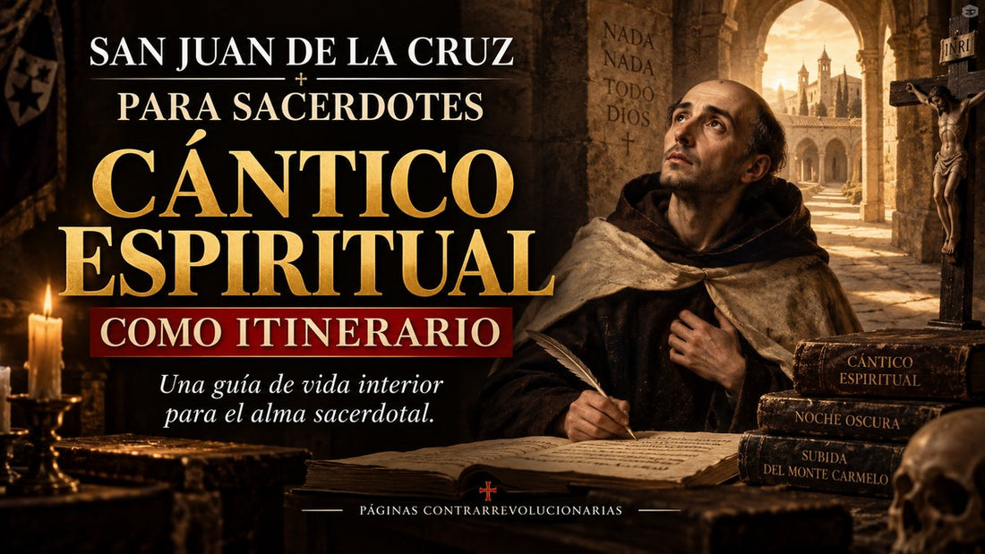 San Juan de la Cruz para sacerdotes: el Cántico espiritual como itinerario